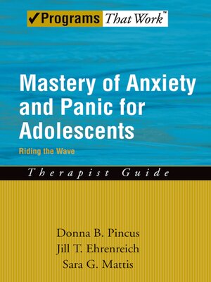 cover image of Mastery of Anxiety and Panic for Adolescents Riding the Wave, Therapist Guide